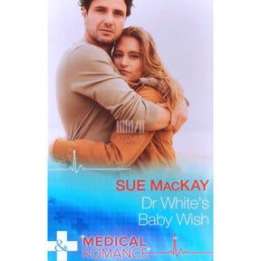 Sue MacKay Dr White's Baby Wish