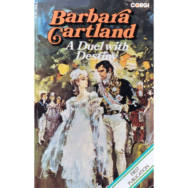 Barbara Cartland - A Duel With Destiny