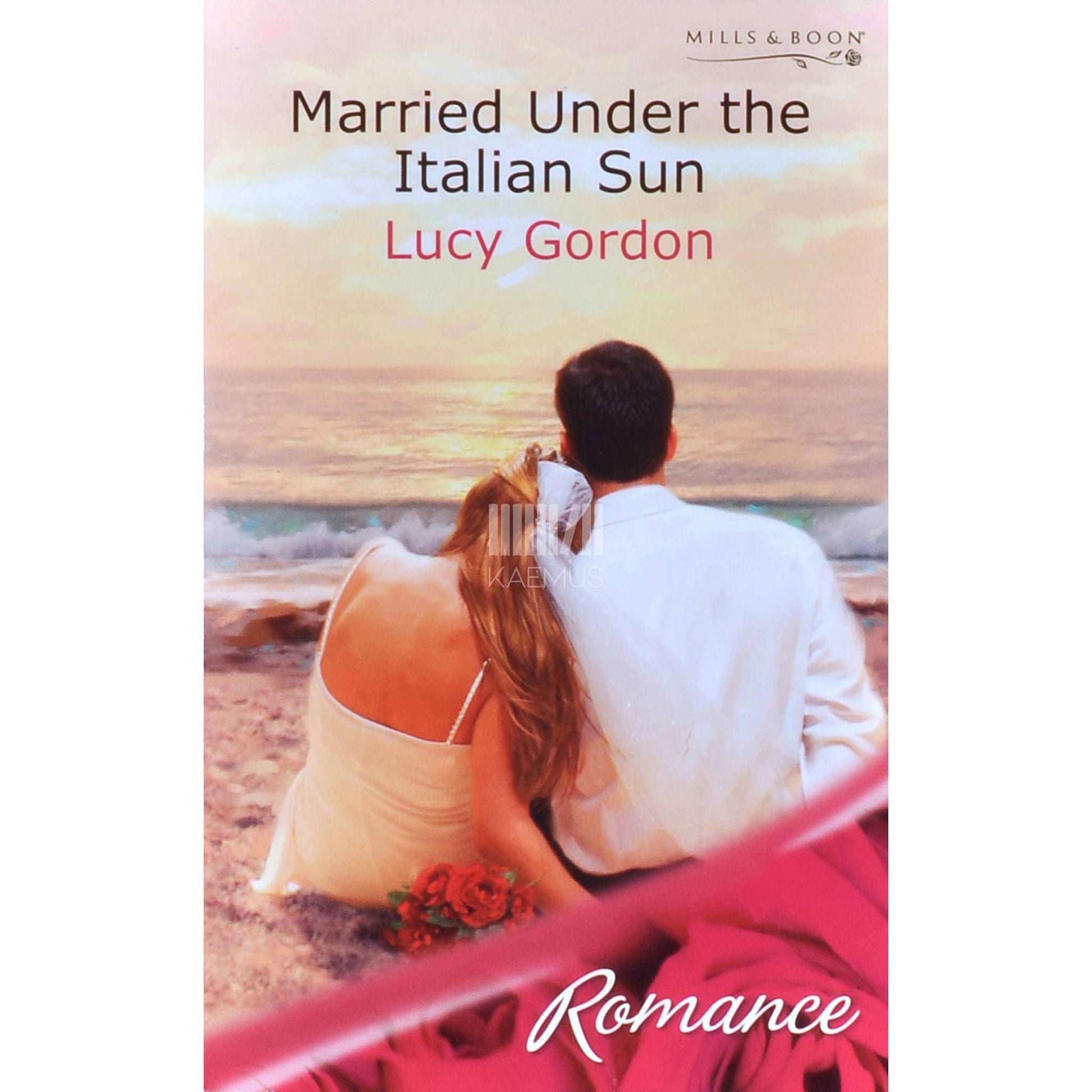 Lucy Gordon - Married Under The Italian Sun