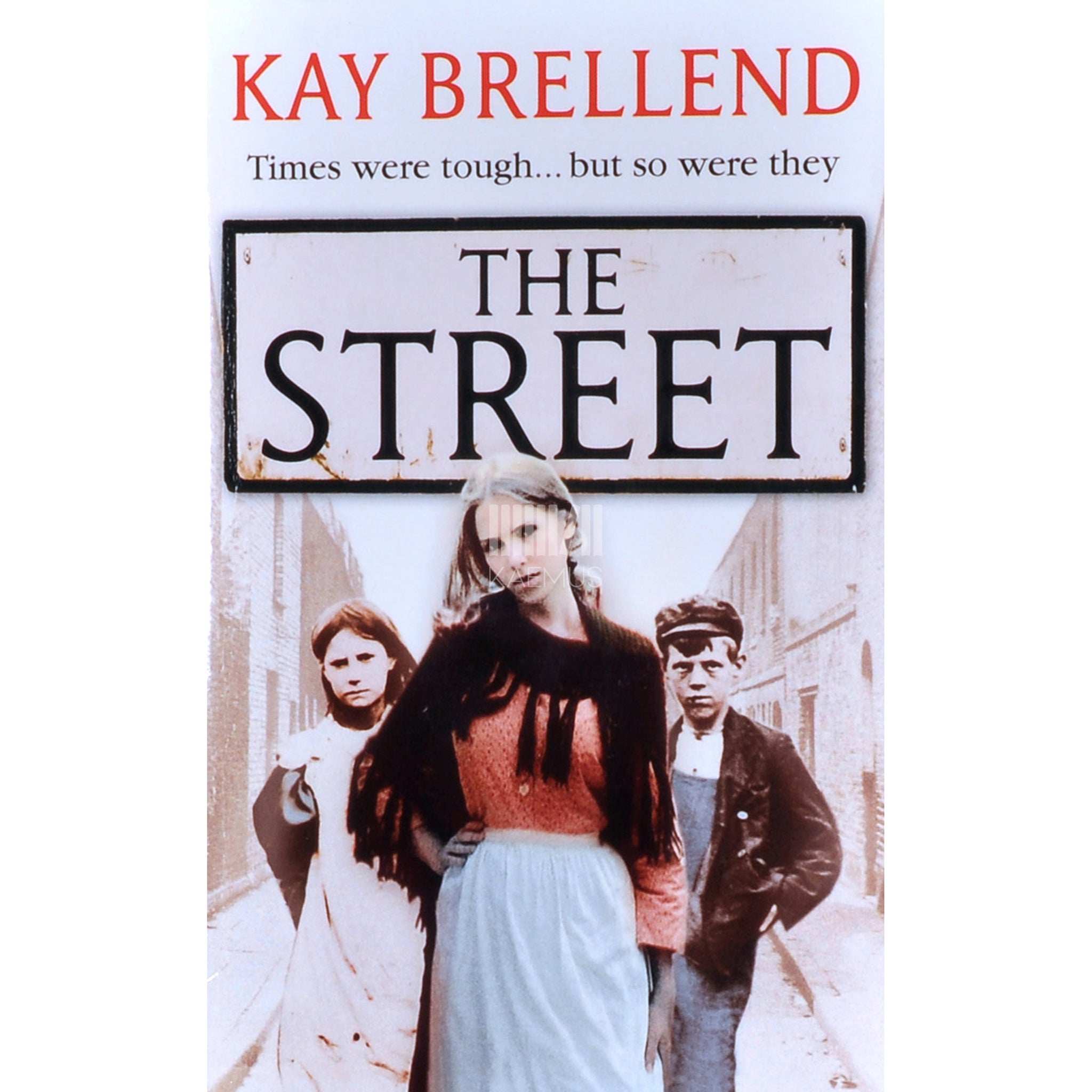 Kay Brellend The Street