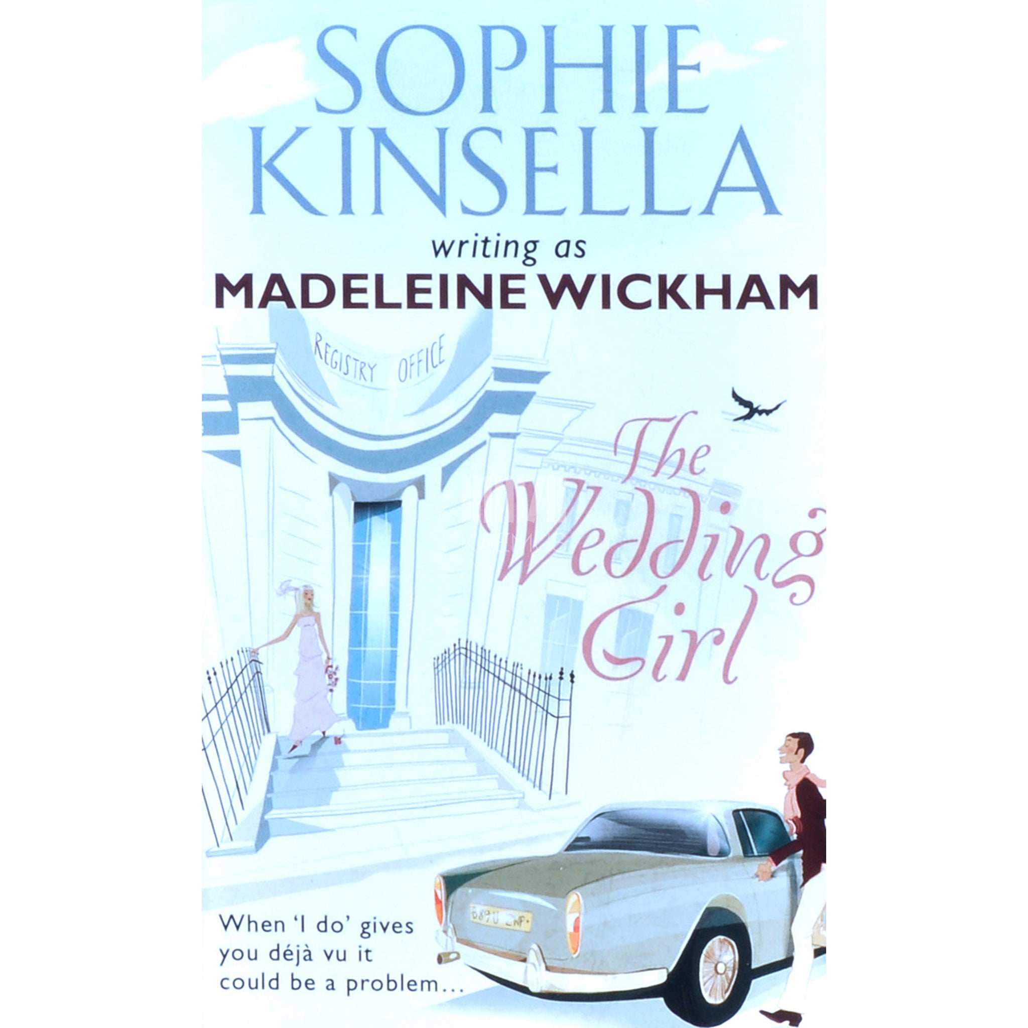 Madeleine Wickham; Sophie Kinsella The Wedding Girl