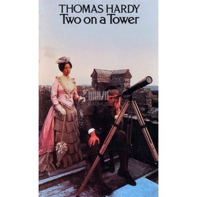 Thomas Hardy Two On A Tower