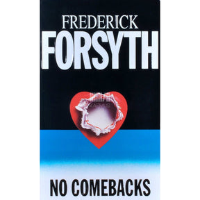Frederick Forsyth No Comebacks