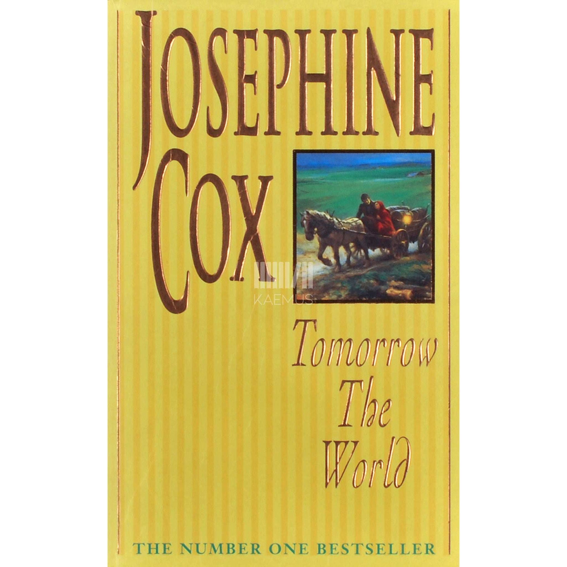 Josephine Cox - Tomorrow The World