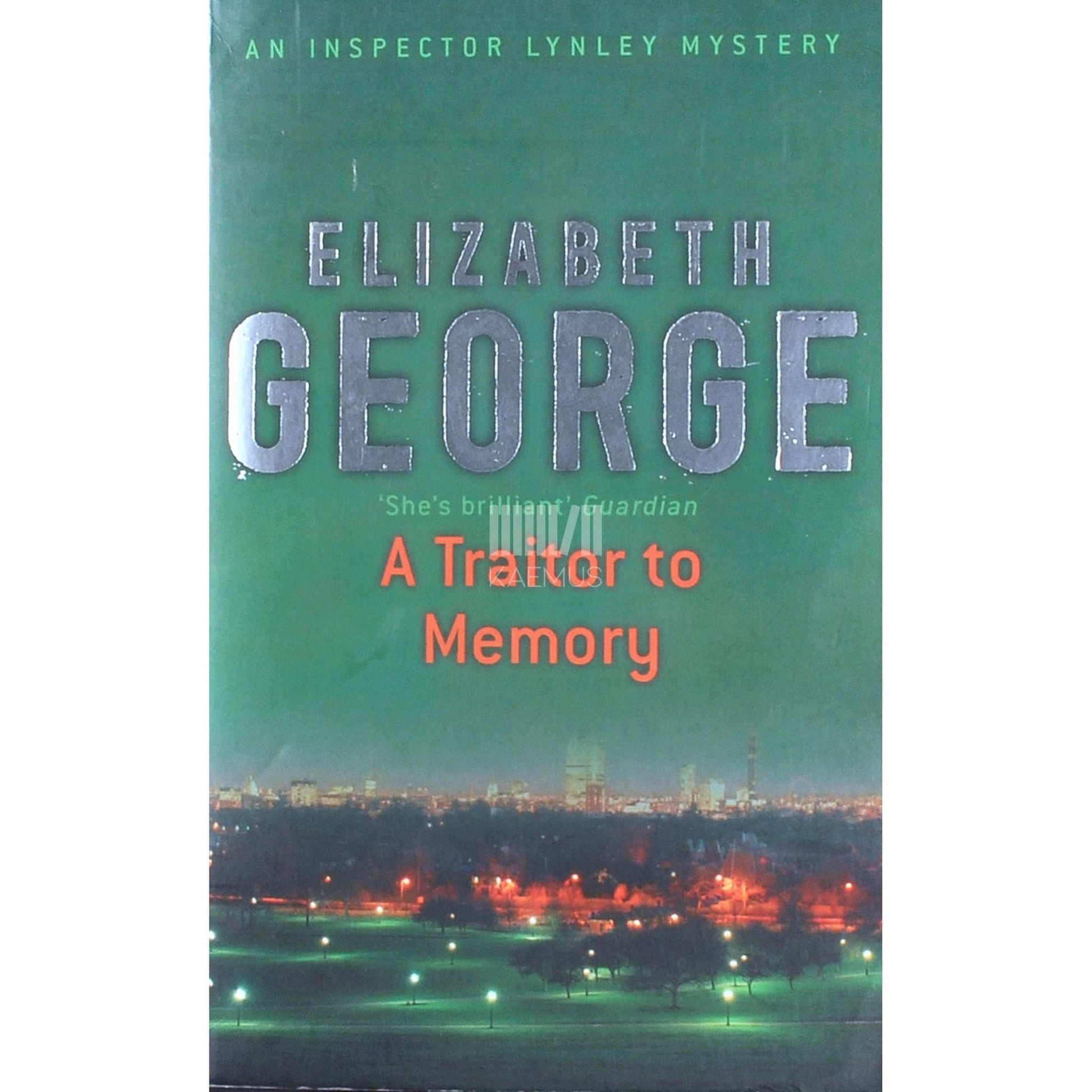 Elizabeth George - A Traitor To Memory