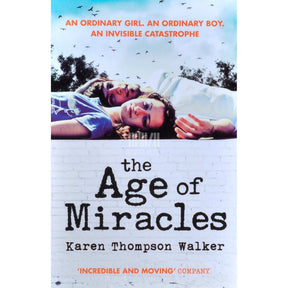 Karen Thompson Walker The Age Of Miracles
