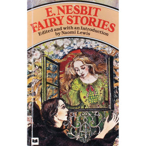 E. Nesbit Fairy Stories