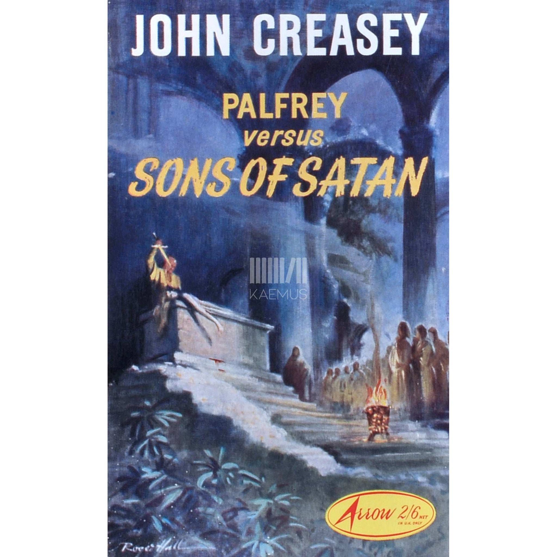 John Creasey - Palfrey Versus Sons of Satan