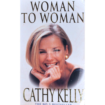 Cathy Kelly - Woman to Woman