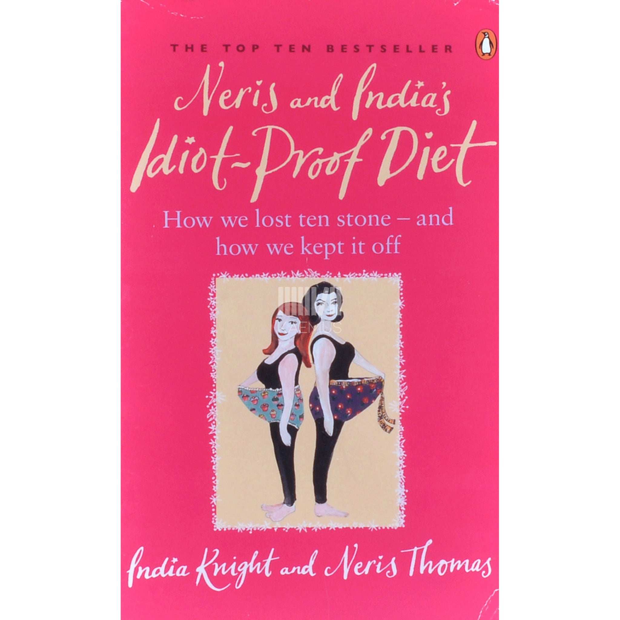 India Knight; Neris Thomas Neris and India's Idiot-proof Diet