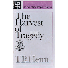 T.R. Henn The harvest of tragedy