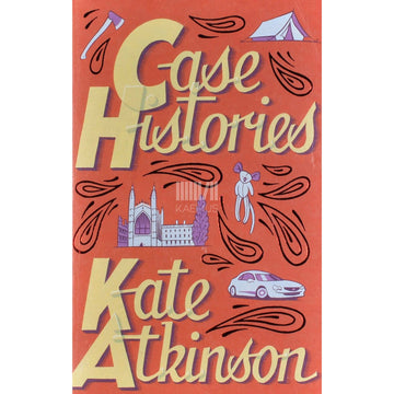 Kate Atkinson - Case Histories