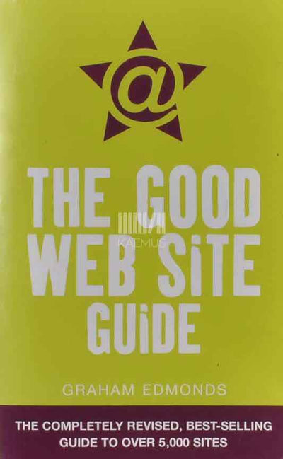 The good web site guide 2008 - Kaemus