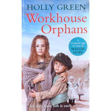 Holly Green - Workhouse Orphans