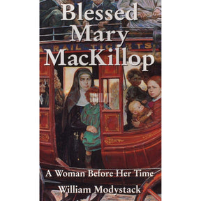 William Modystack Blessed Mary MacKillop