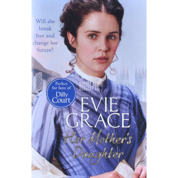 Evie Grace - Her Mother’s Daughter