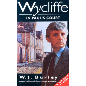 W.J. Burley Wycliffe in Paul's Court