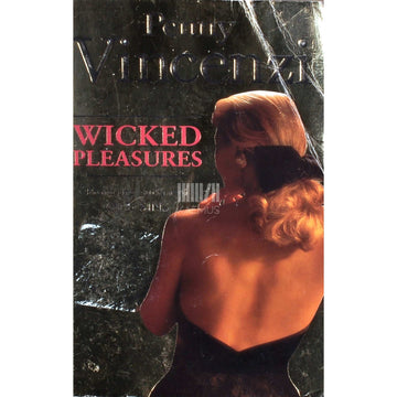 Penny Vincenzi - Wicked Pleasures