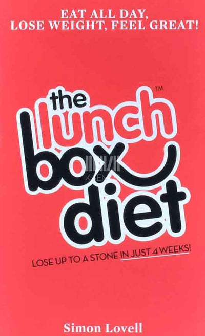 The Lunch Box Diet. Eat All Day, Lose Weight, Feel Great. Lose Up to a Stone in 4 Weeks - Kaemus