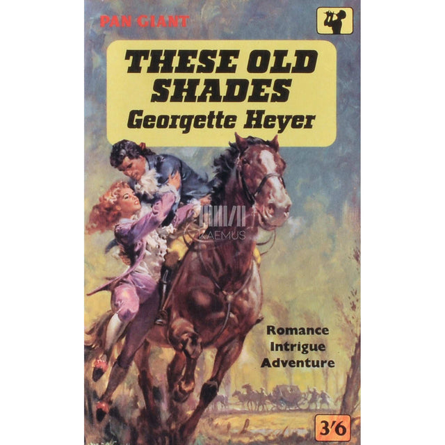 Georgette Heyer - These Old Shades