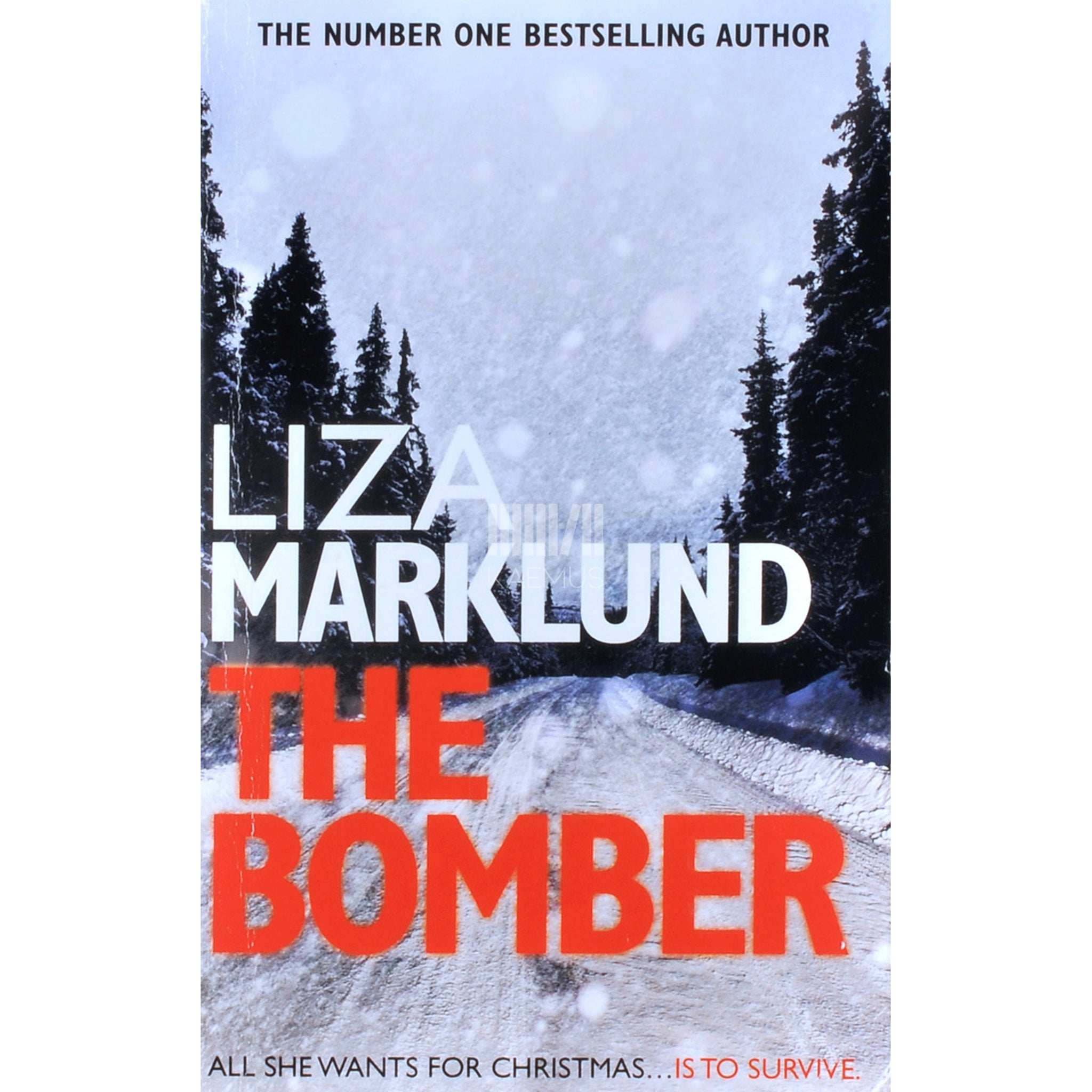Liza Marklund The Bomber