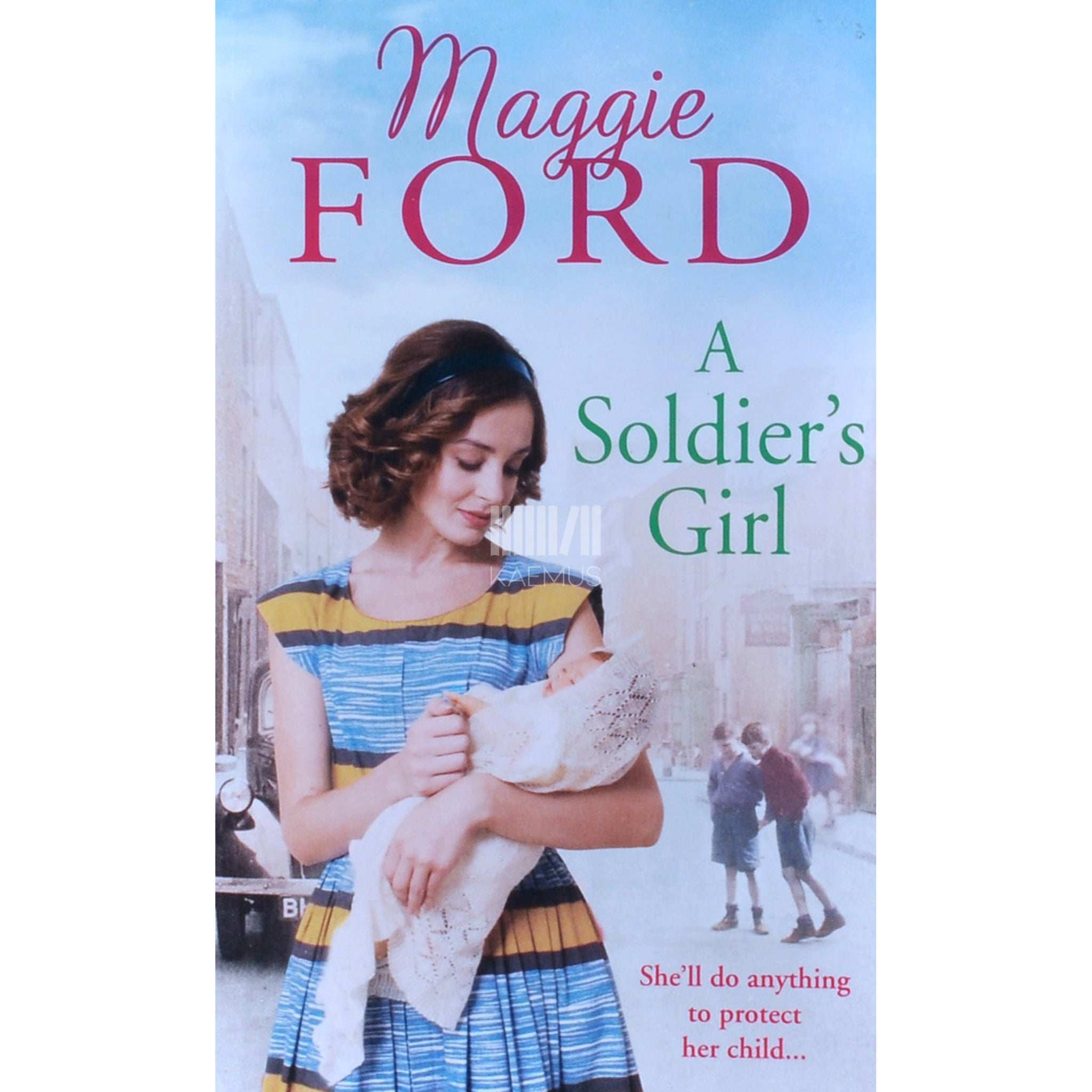 Maggie Ford A Soldier's Girl