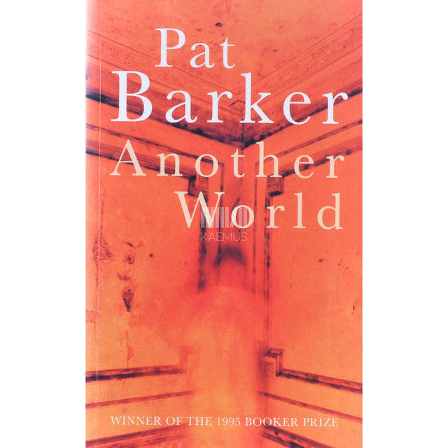 Pat Barker - Another World