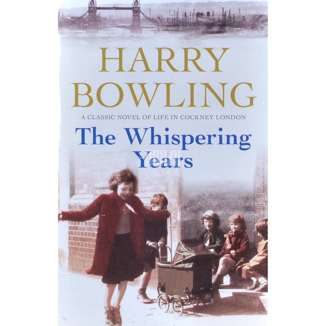 Harry Bowling - The Whispering Years