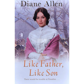 Diane Allen - Like Father, Like Son