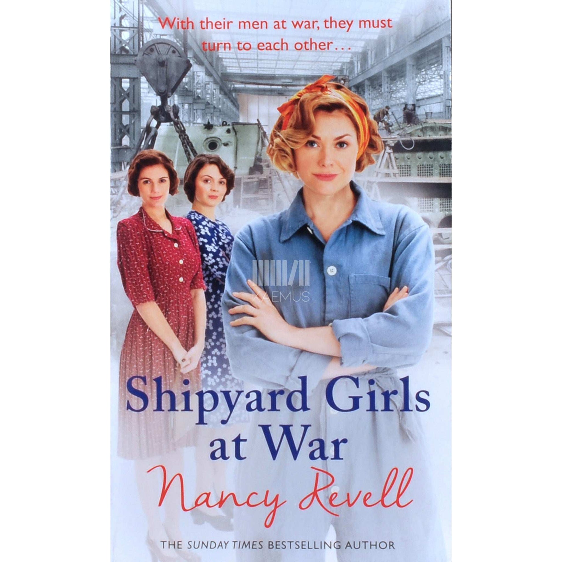 Nancy Revell - Shipyard Girls at War