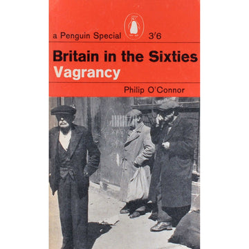 Philip O'Connor - Britain in the sixties