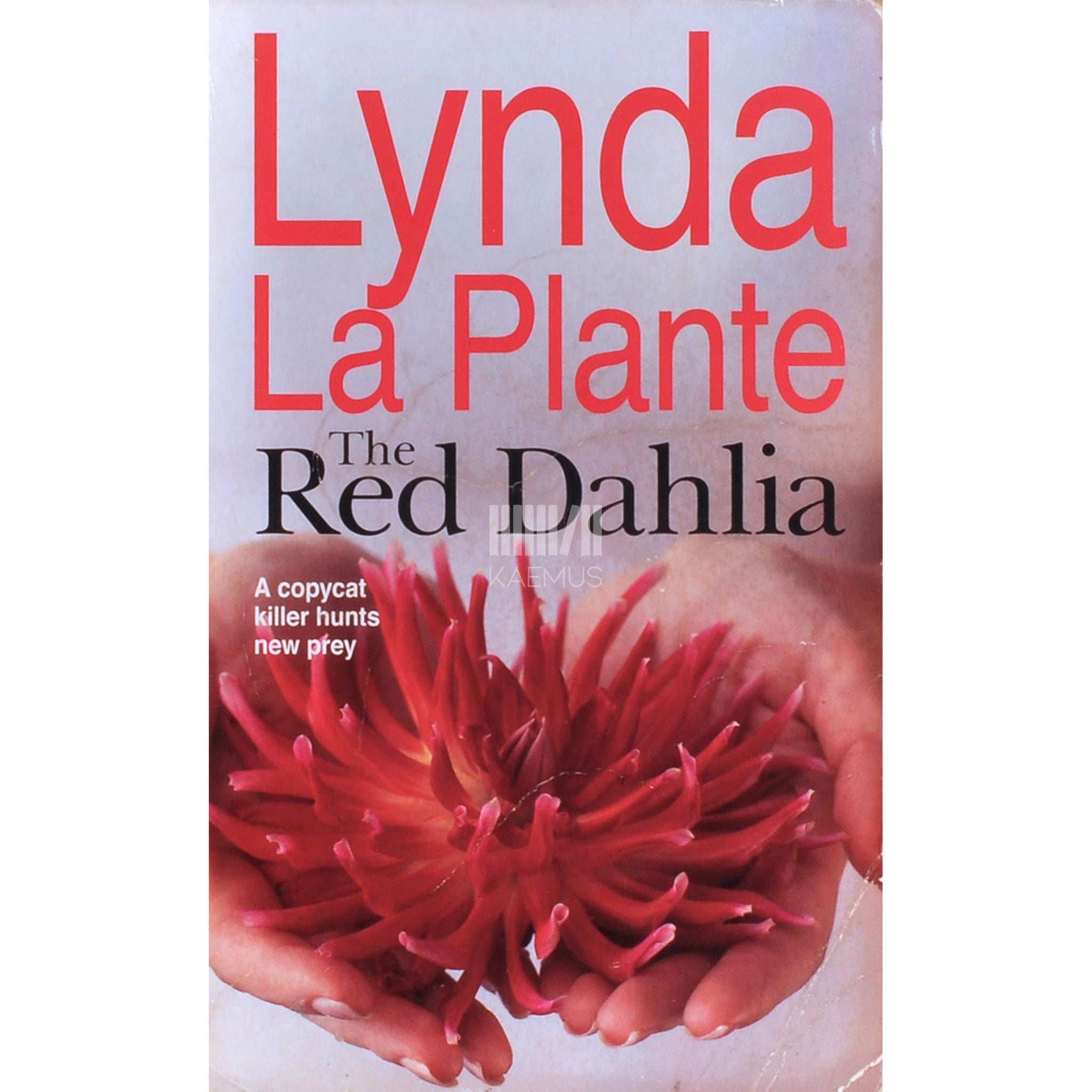 Lynda La Plante The Red Dahlia