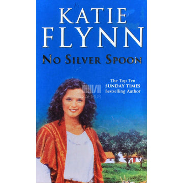 Katie Flynn - No Silver Spoon
