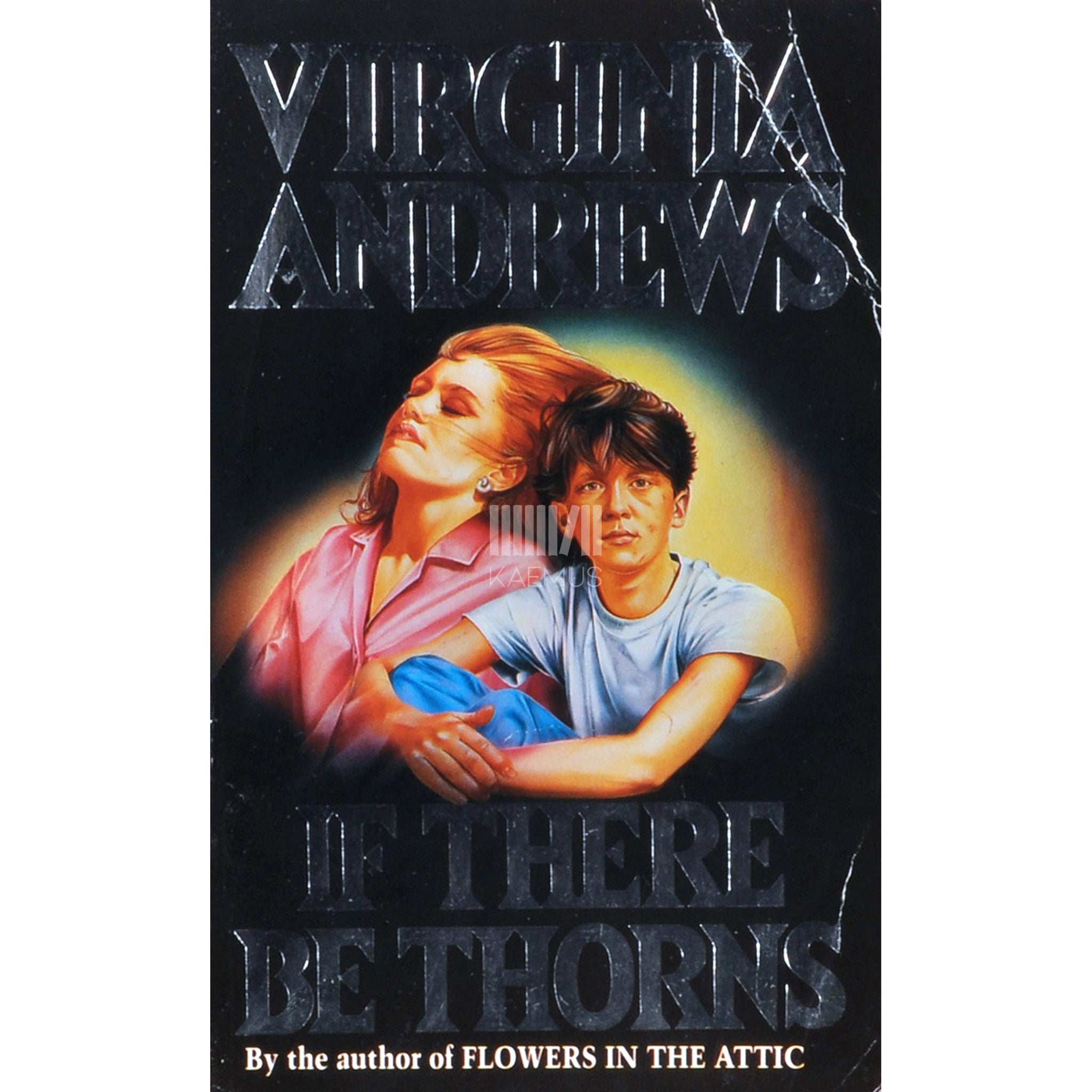 Virginia Andrews If There Be Thorns