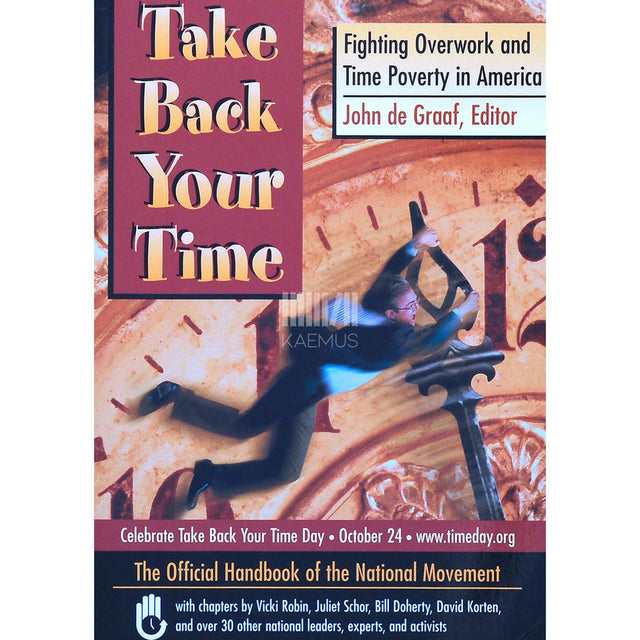 John de Graaf - Take Back Your Time TIME - Fighting