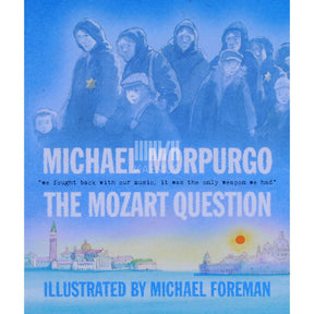 Michael Morpurgo The Mozart Question