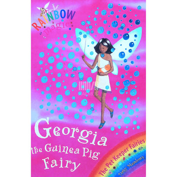 Daisy Meadows - Rainbow Magic. Georgia The Guinea Pig Fairy