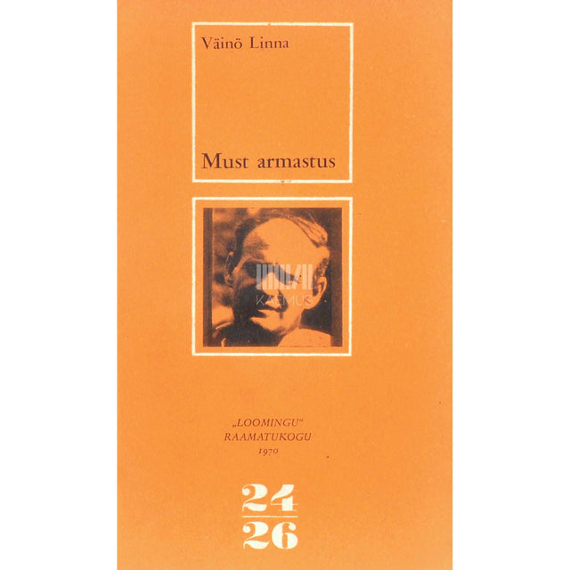 Väinö Linna - Must armastus