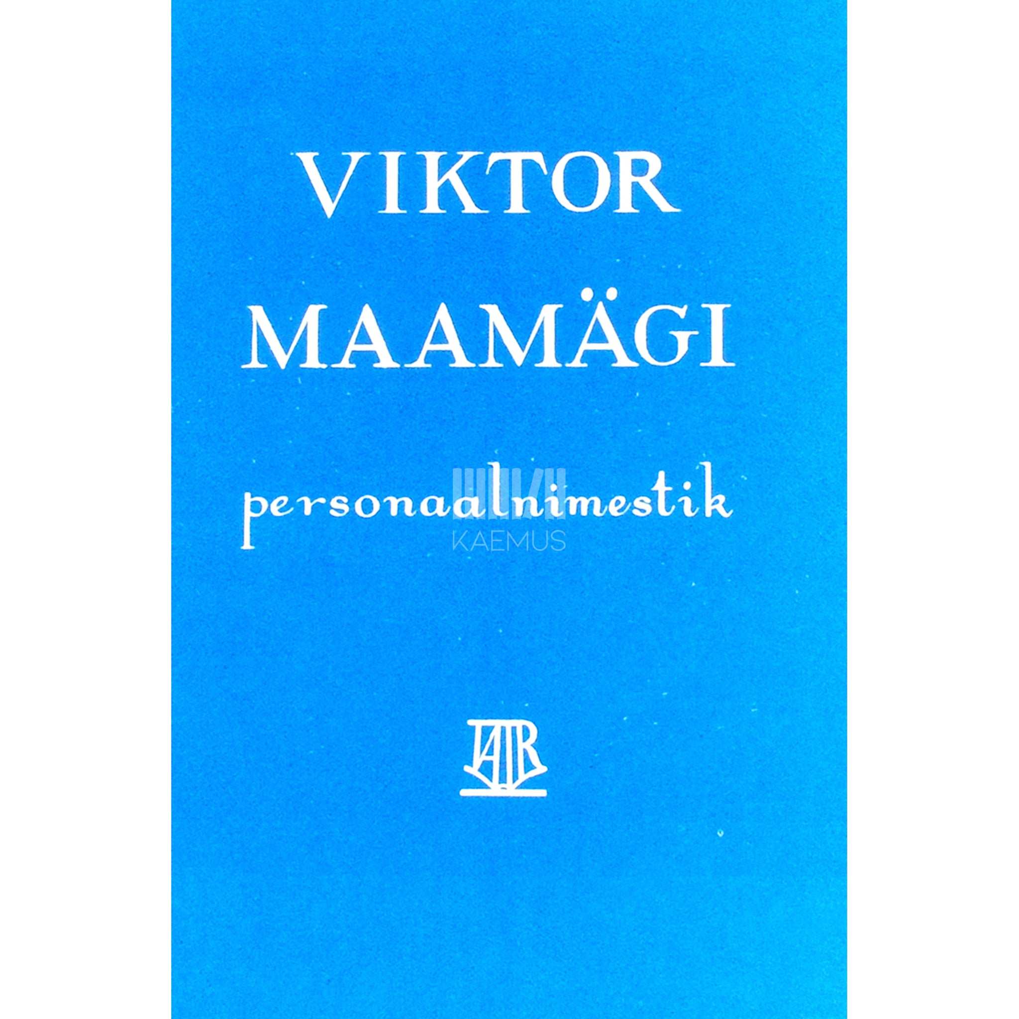 … Viktor Maamägi. Personaalnimestik