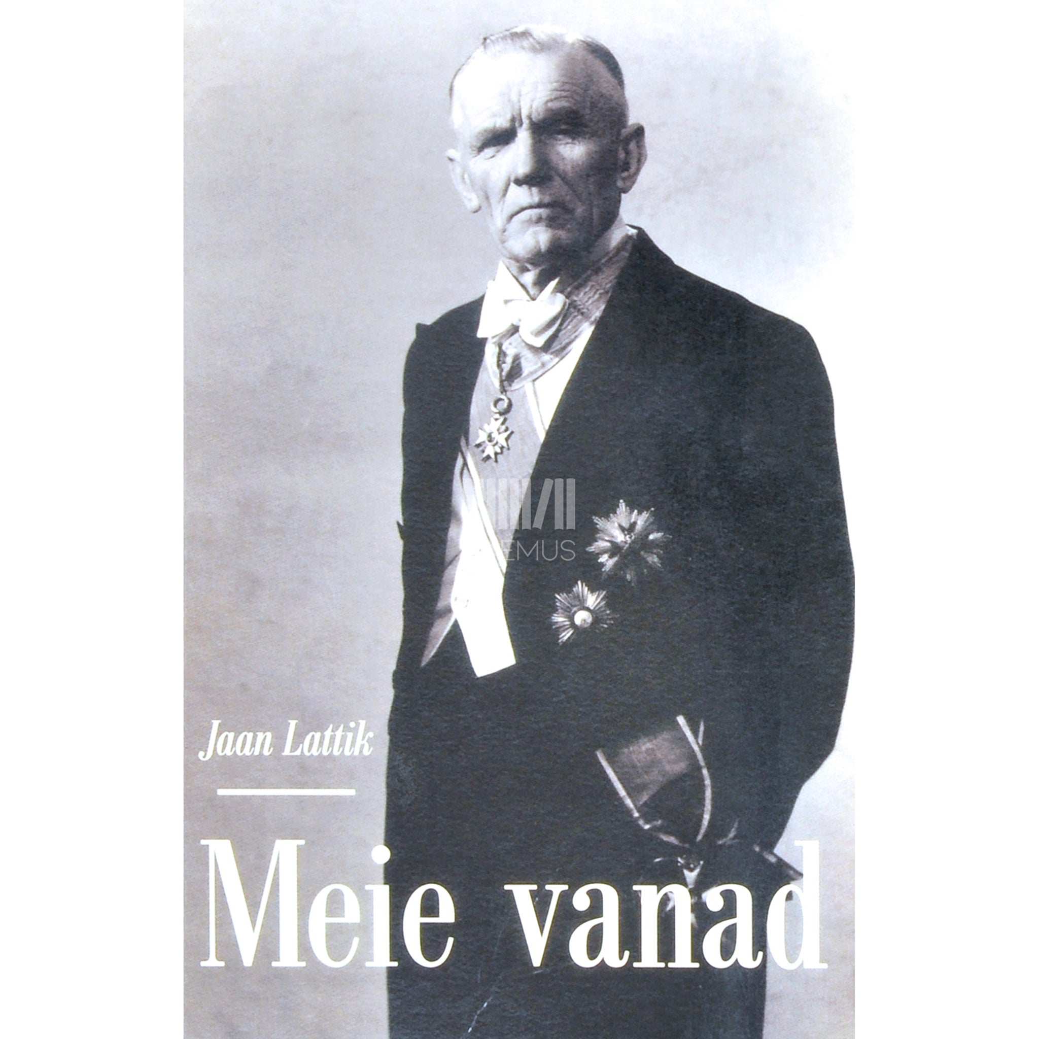 Jaan Lattik Meie vanad. Mu kodumaa vaene.... 1942-1961. Mälestused