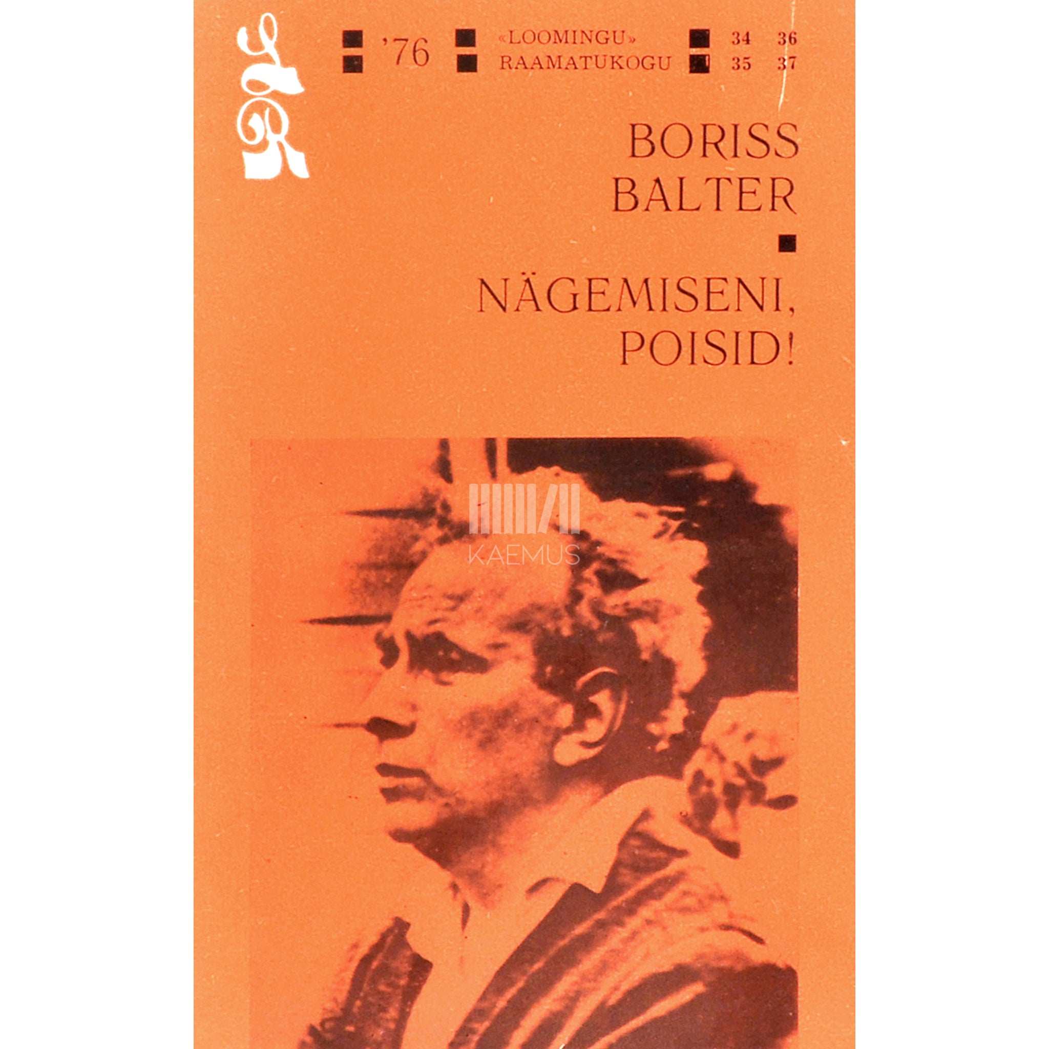 Boriss Balter Nägemiseni, poisid!