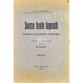 … Soome keele lugemik. Seletuste ja keeleõpiliste märkustega…