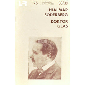 Hjalmar Söderberg Doktor Glas