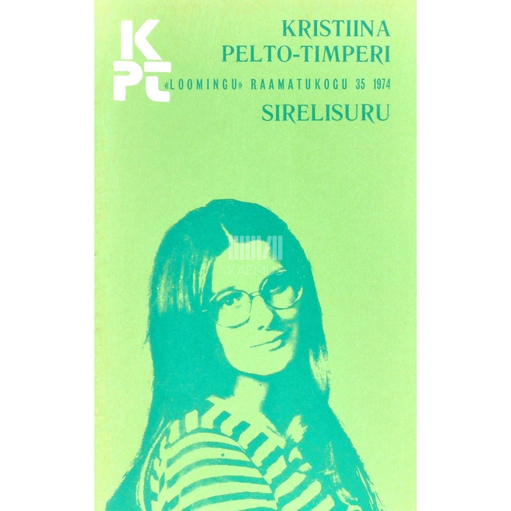 Kristiina Pelto-Timperi - Sirelisuru