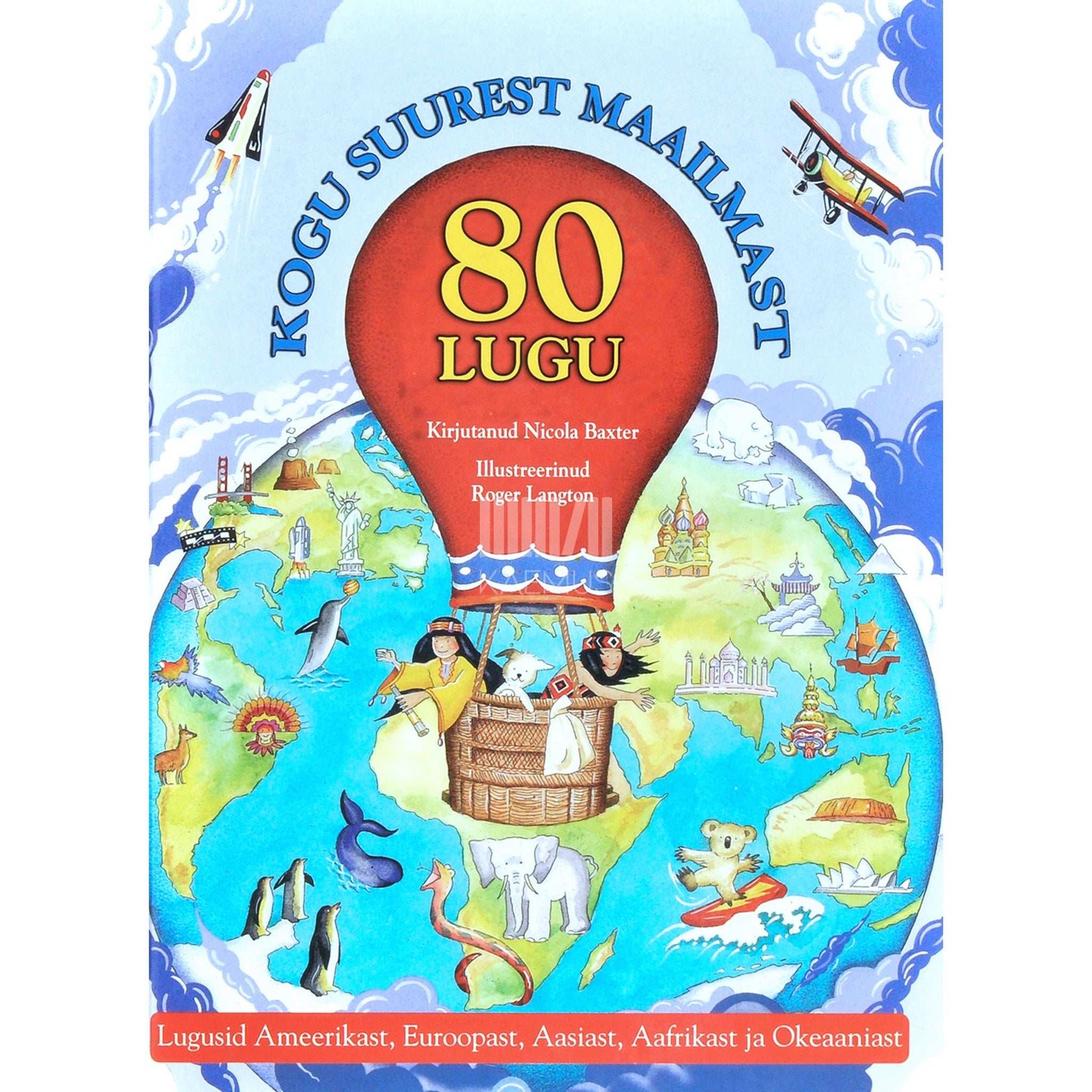 Nicola Baxter - 80 lugu kogu suurest maailmast