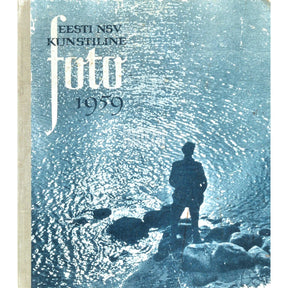 … Eesti NSV kunstiline foto 1959