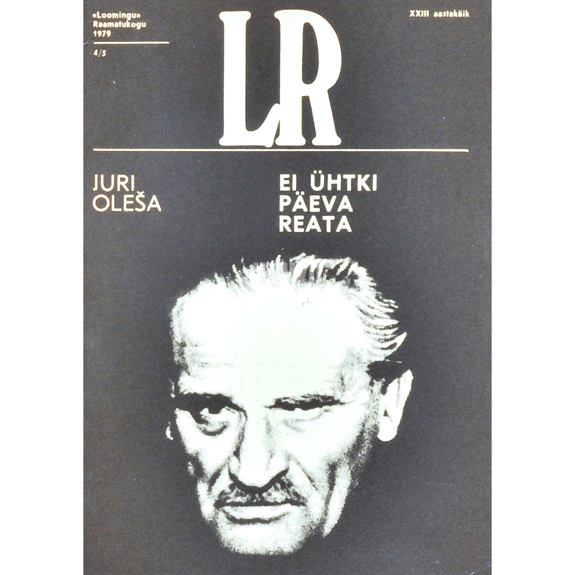 Juri Oleša - Ei ühtki päeva reata. Märkmikest