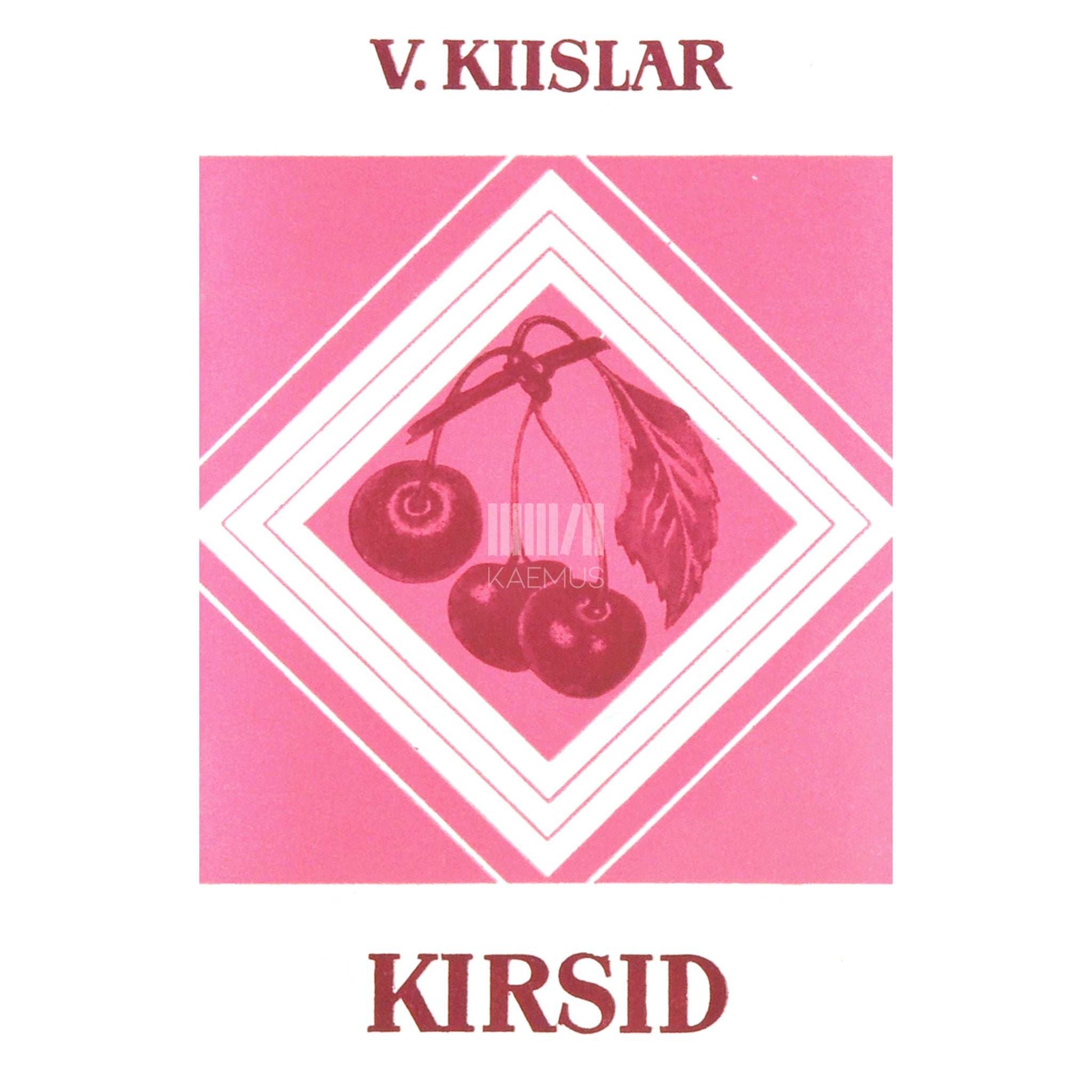 Valter Kiislar - Kirsid