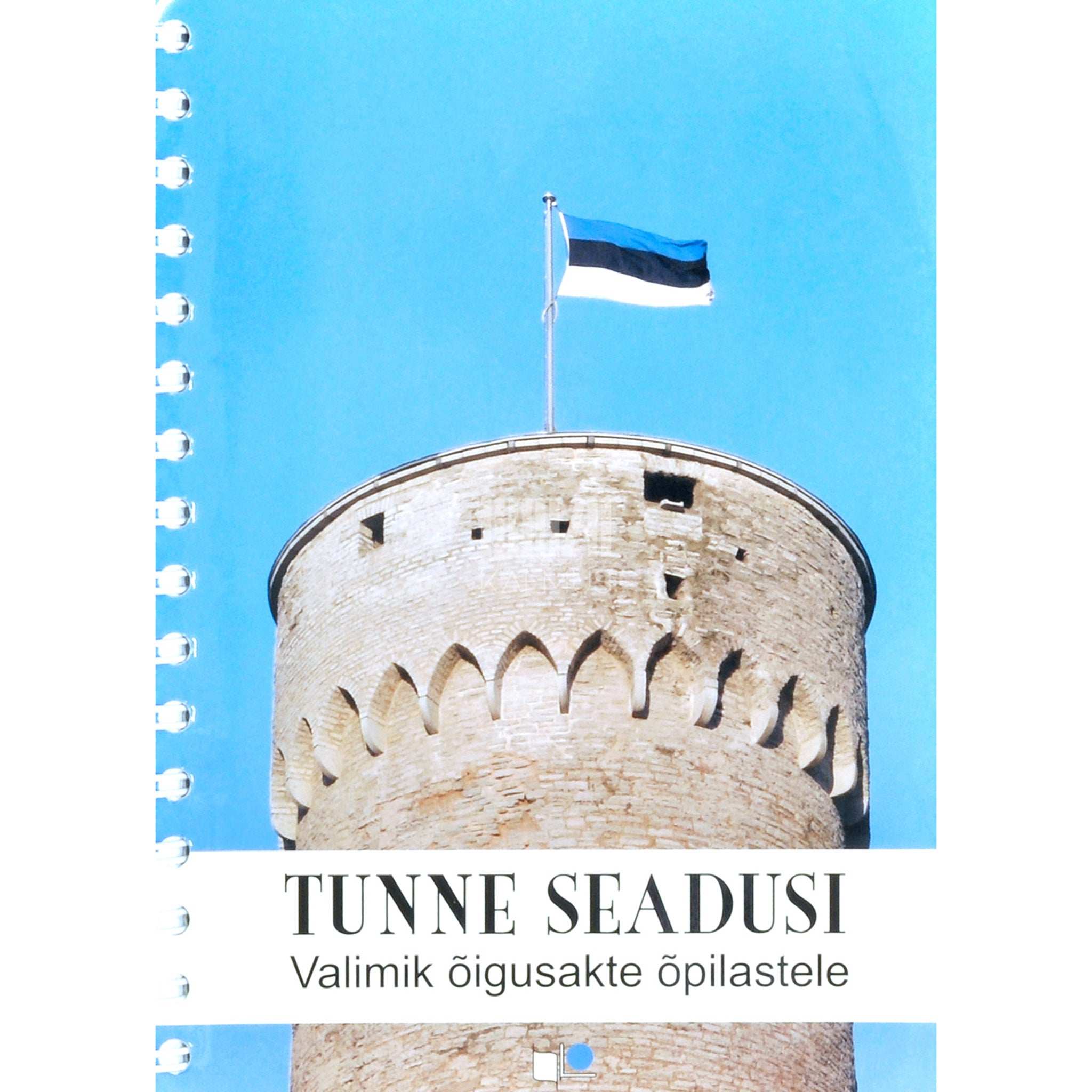 … Tunne seadusi. Valimik õigusakte õpilastele