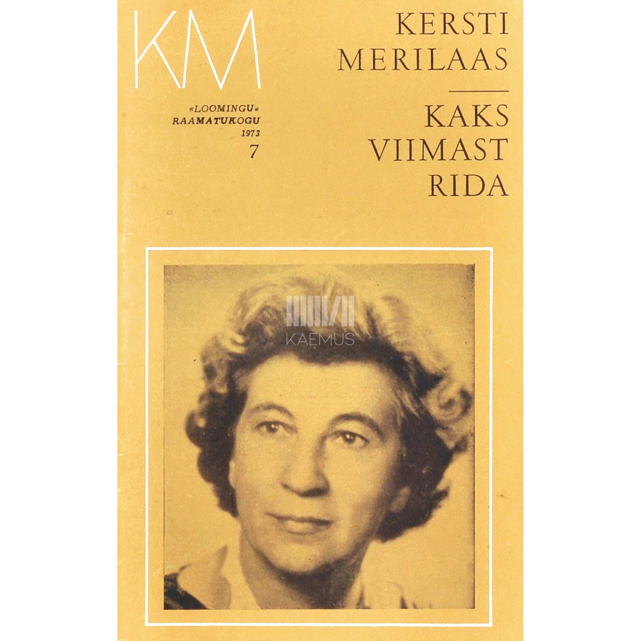 Kersti Merilaas Kaks viimast rida. Näidend neljas pildis